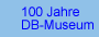 100 Jahre DB-Museum